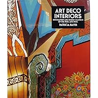Art Deco Architecture: Design, Decoration, and Detail from the
